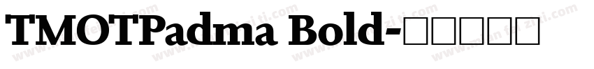 TMOTPadma Bold字体转换